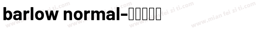 barlow normal字体转换